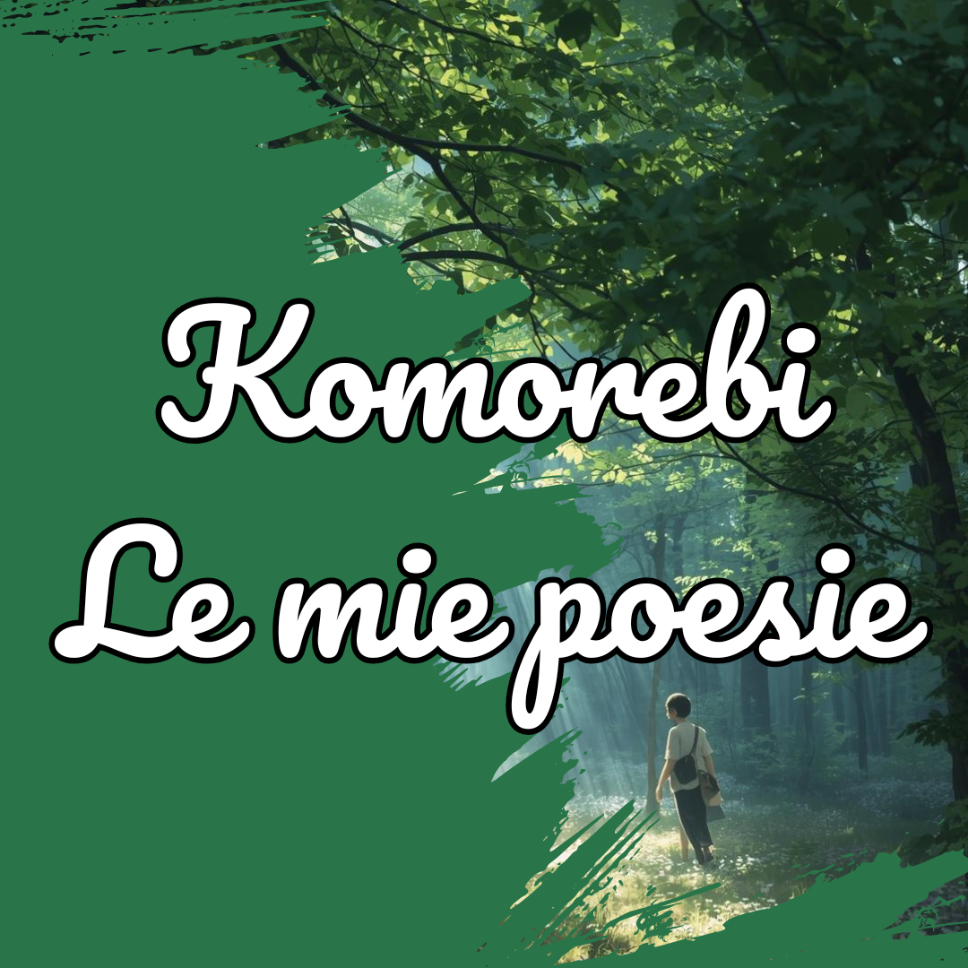 Icona Komorebi: raccolta di poesie ispirate alla luce e alla natura